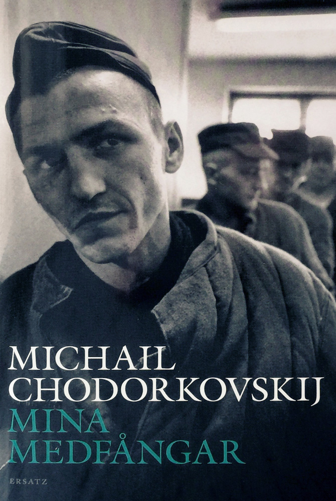 Michail Chodorkovskij “Mina Medfangar”